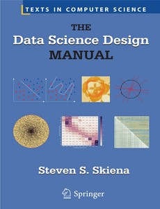 The Data Science Design Manual by Steven S. Skiena ebook