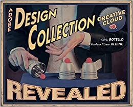 The Design Collection Revealed Creative Cloud (Stay Current with Adobe Creative Cloud) ebook