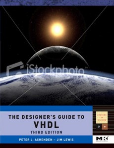 The Designer?s Guide to VHDL 3rd Edition by Peter J. Ashenden ebook