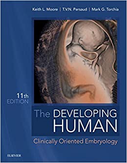 The Developing Human: Clinically Oriented Embryology ebook