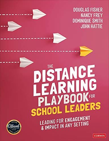 The Distance Learning Playbook for School Leaders: Leading for Engagement and Impact in Any Setting ebook