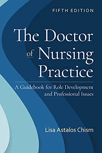 The Doctor of Nursing Practice: A Guidebook for Role Development and Professional Issues, 5th Edition ebook