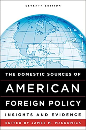 The Domestic Sources of American Foreign Policy: Insights and Evidence ebook