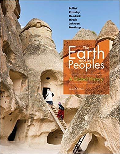 The Earth and Its Peoples: A Global History 7th Edition by Richard Bulliet ebook
