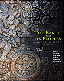 The Earth and Its Peoples: A Global History, Volume II: Since 1500 ebook