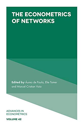 The Econometrics of Networks (Advances in Econometrics Book 42) ebook
