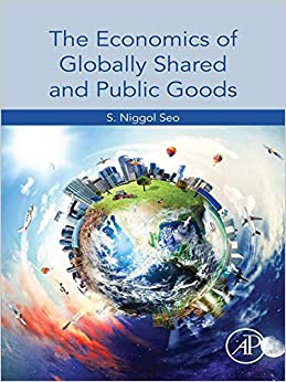 The Economics of Globally Shared and Public Goods ebook
