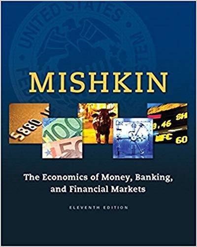 The Economics of Money, Banking and Financial Markets 11th Edition by Frederic S. Mishkin ebook