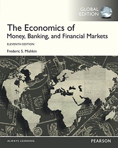 The Economics of Money, Banking and Financial Markets (11th Edition) ? Global ? ebook