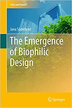 The Emergence of Biophilic Design (Cities and Nature) ebook