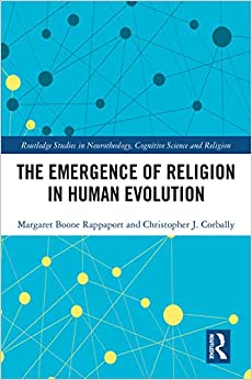 The Emergence of Religion in Human Evolution (Routledge Studies in Neurotheology, Cognitive Science and Religion) ebook