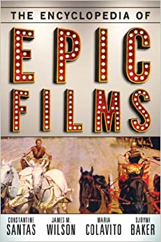 The Encyclopedia of Epic Films ebook