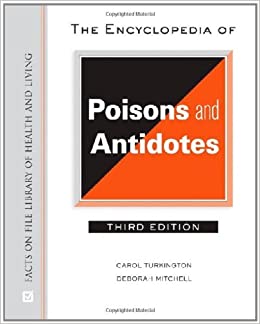 The Encyclopedia of Poisons and Antidotes (Facts on File Library of Health and Living) ebook