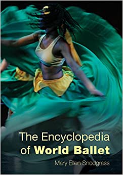 The Encyclopedia of World Ballet ebook