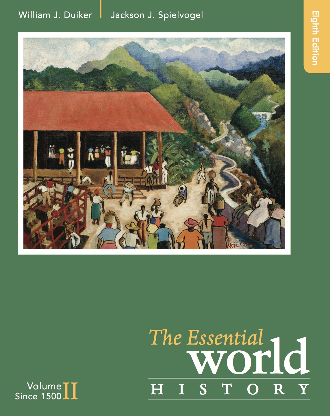 The Essential World History, Volume II: Since 1500 ebook