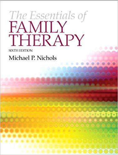 The Essentials of Family Therapy 6th Edition by Michael P. Nichols ebook