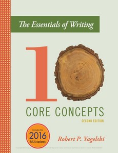 The Essentials of Writing Ten Core Concepts 2nd Edition by Robert P. Yagelski ebook