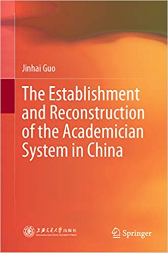 The Establishment and Reconstruction of the Academician System in China ebook