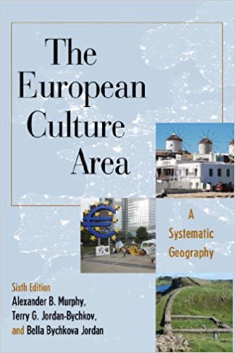 The European Culture Area: A Systematic Geography (Changing Regions in a Global Context: New Perspectives in Regional Geography Series) ebook