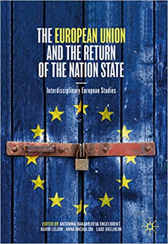 The European Union and the Return of the Nation State: Interdisciplinary European Studies ebook
