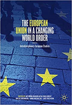 The European Union in a Changing World Order: Interdisciplinary European Studies ebook