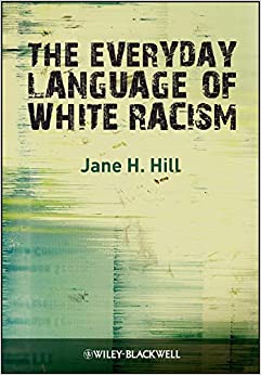 The Everyday Language of White Racism ebook