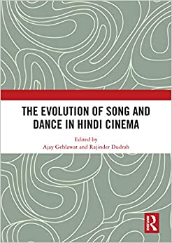 The Evolution of Song and Dance in Hindi Cinema ebook