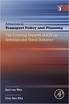 The Evolving Impacts of ICT on Activities and Travel Behavior (ISSN Book 3) ebook