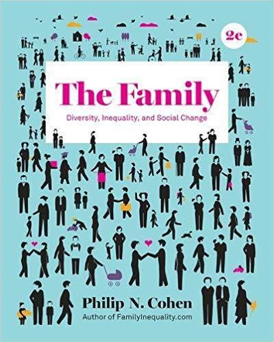 The Family: Diversity, Inequality, and Social Change Second Edition by Philip N. Cohen ebook