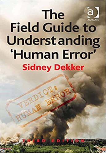 The Field Guide to Understanding 'Human Error' ebook