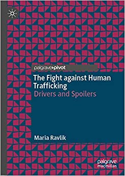 The Fight against Human Trafficking: Drivers and Spoilers ebook