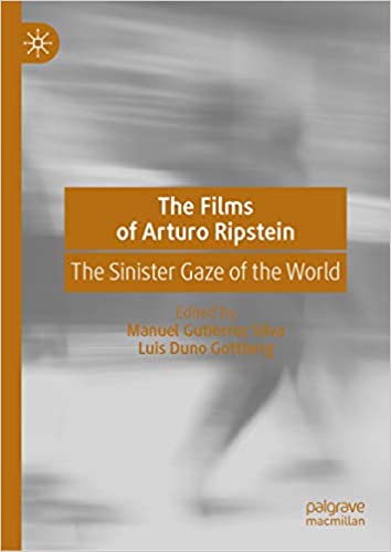 The Films of Arturo Ripstein: The Sinister Gaze of the World ebook