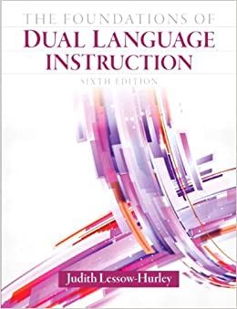 The Foundations of Dual Language Instruction (6th Edition) ebook
