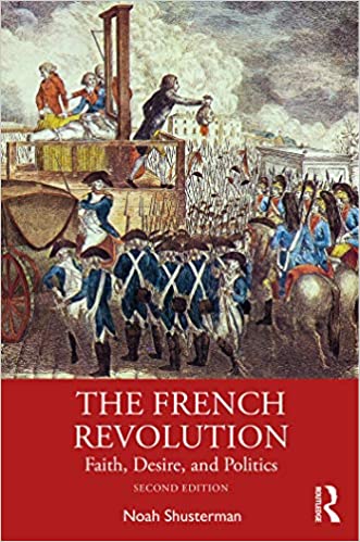 The French Revolution: Faith, Desire, and Politics ebook