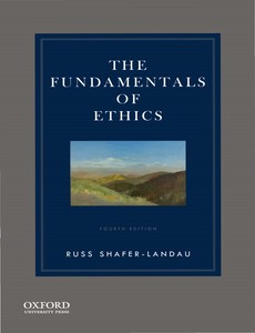 The Fundamentals of Ethics 4th Edition by Russ Shafer-Landau ebook