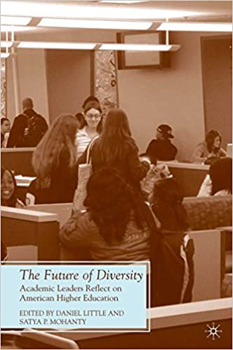 The Future of Diversity: Academic Leaders Reflect on American Higher Education (Future of Minority Studies) ebook