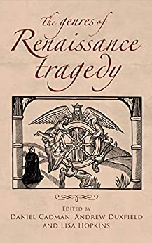 The genres of Renaissance tragedy ebook