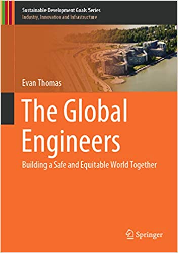 The Global Engineers : Building a Safe and Equitable World Together (Sustainable Development Goals Series) ebook