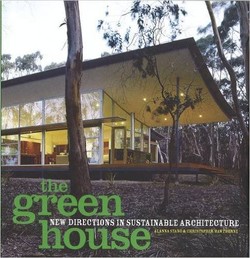 The Green House: New Directions in Sustainable Architecture ebook