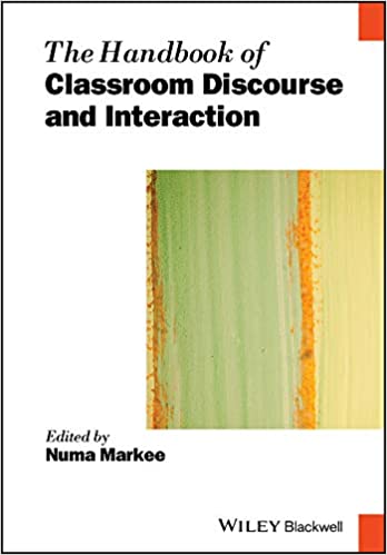 The Handbook of Classroom Discourse and Interaction (Blackwell Handbooks in Linguistics) ebook