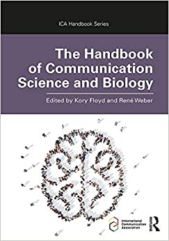 The Handbook of Communication Science and Biology (ICA Handbook Series) ebook