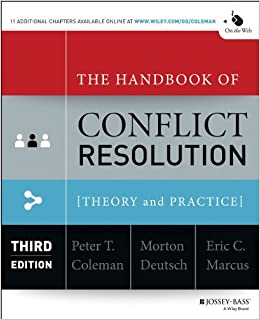 The Handbook of Conflict Resolution: Theory and Practice ebook