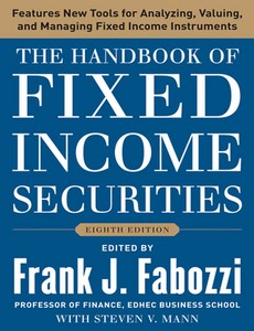 The Handbook of Fixed Income Securities, 8th edition by Frank J. Fabozzi ebook