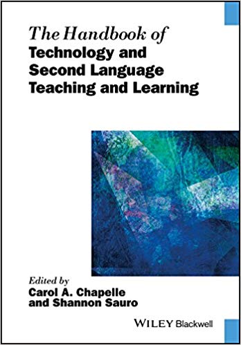 The Handbook of Technology and Second Language Teaching and Learning ? ebook