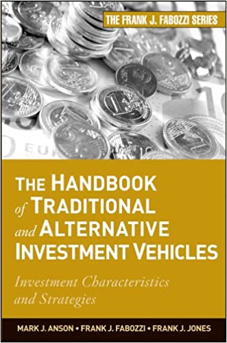 The Handbook of Traditional and Alternative Investment Vehicles: Investment Characteristics and Strategies ebook