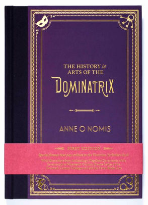 The History & Arts of the Dominatrix ebook