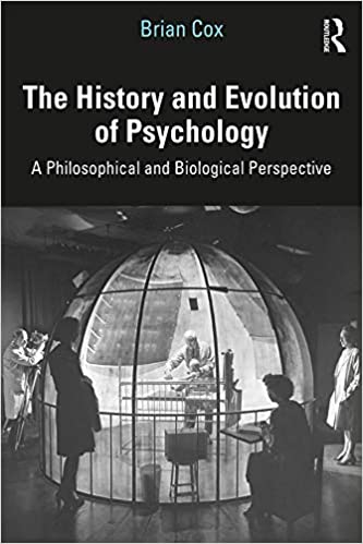 The History and Evolution of Psychology: A Philosophical and Biological Perspective ebook