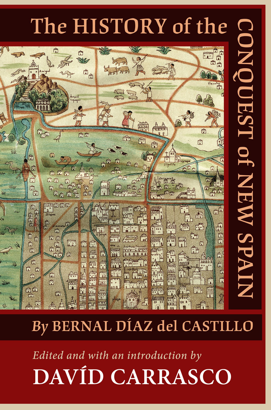 The History of the Conquest of New Spain by Bernal Diaz del Castillo ebook