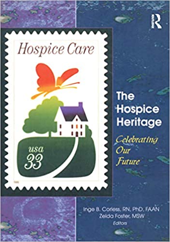 The Hospice Heritage: Celebrating Our Future ebook