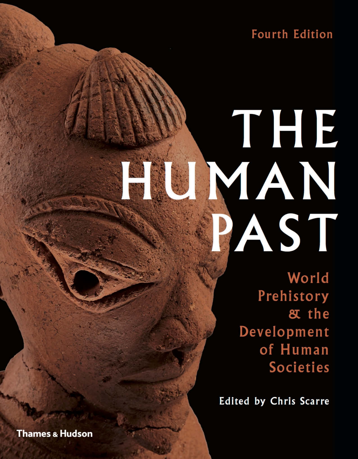 The Human Past World History & the Development of Human Societies 4th Edition by Chris Scarre ebook